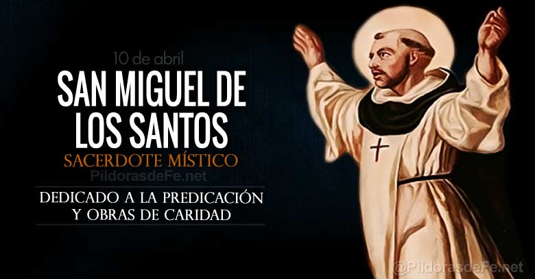 san miguel de los santos sacerdote trinitario predicador y mistico