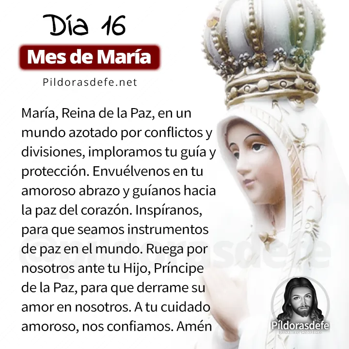 Oración a la Santísima Virgen María, para el día 16 de Mayo, mes de María