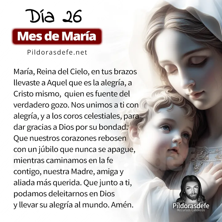 Oración a la Santísima Virgen María, para el día 26 de Mayo, mes de María