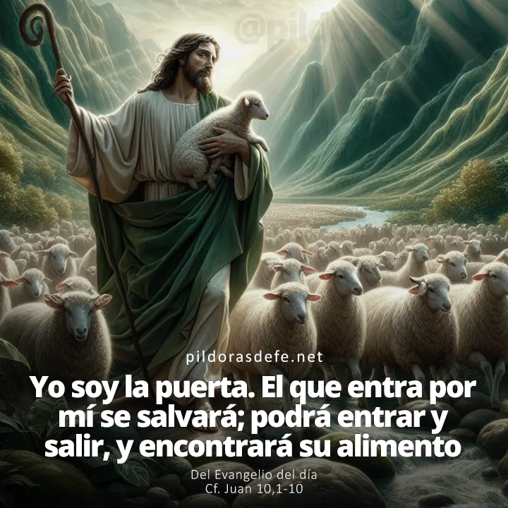 Evangelio de hoy Juan 10,1-10: Yo soy la Puerta de las ovejas