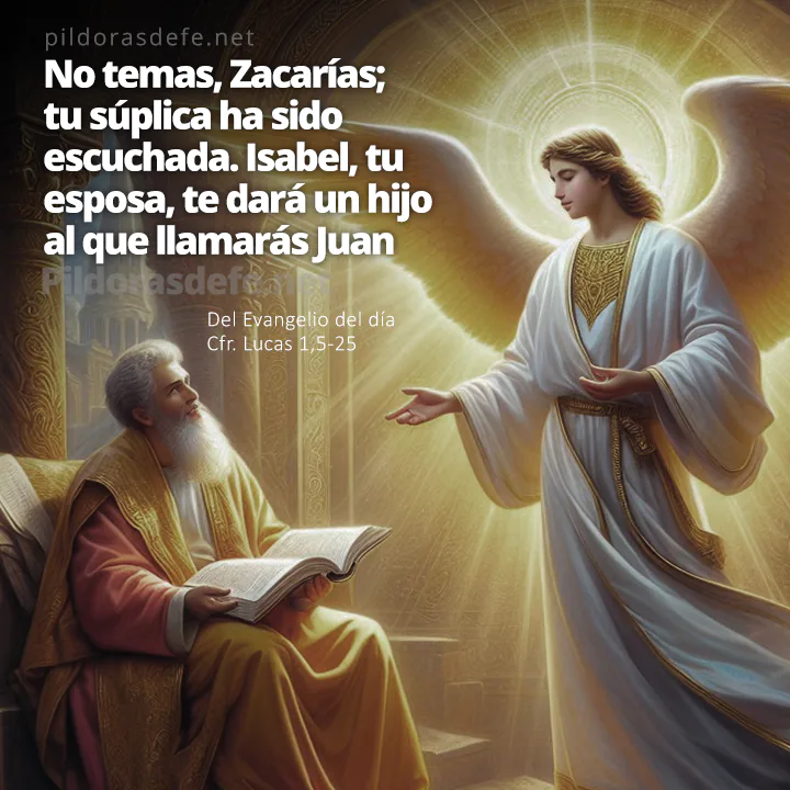 Evangelio de hoy (Lucas 1,5-25): No temas, Zacarías, tu oración ha sido escuchada