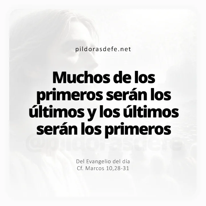 Evangelio de hoy Marcos 10,28-31: Los últimos serán los primeros