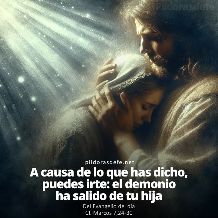 marcos 7 24 30 dios habla hoy