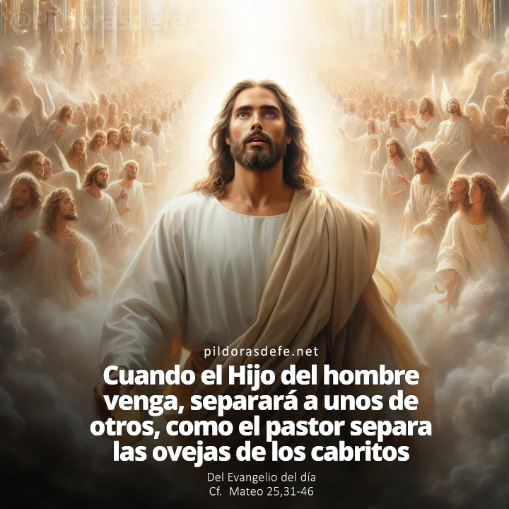 Evangelio de hoy (Mateo 25,31-46): Cuando el Hijo del hombre venga