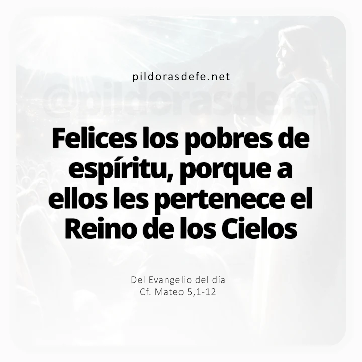 Evangelio de hoy Mateo 5,1-12: Dichosos los pobres de espíritu