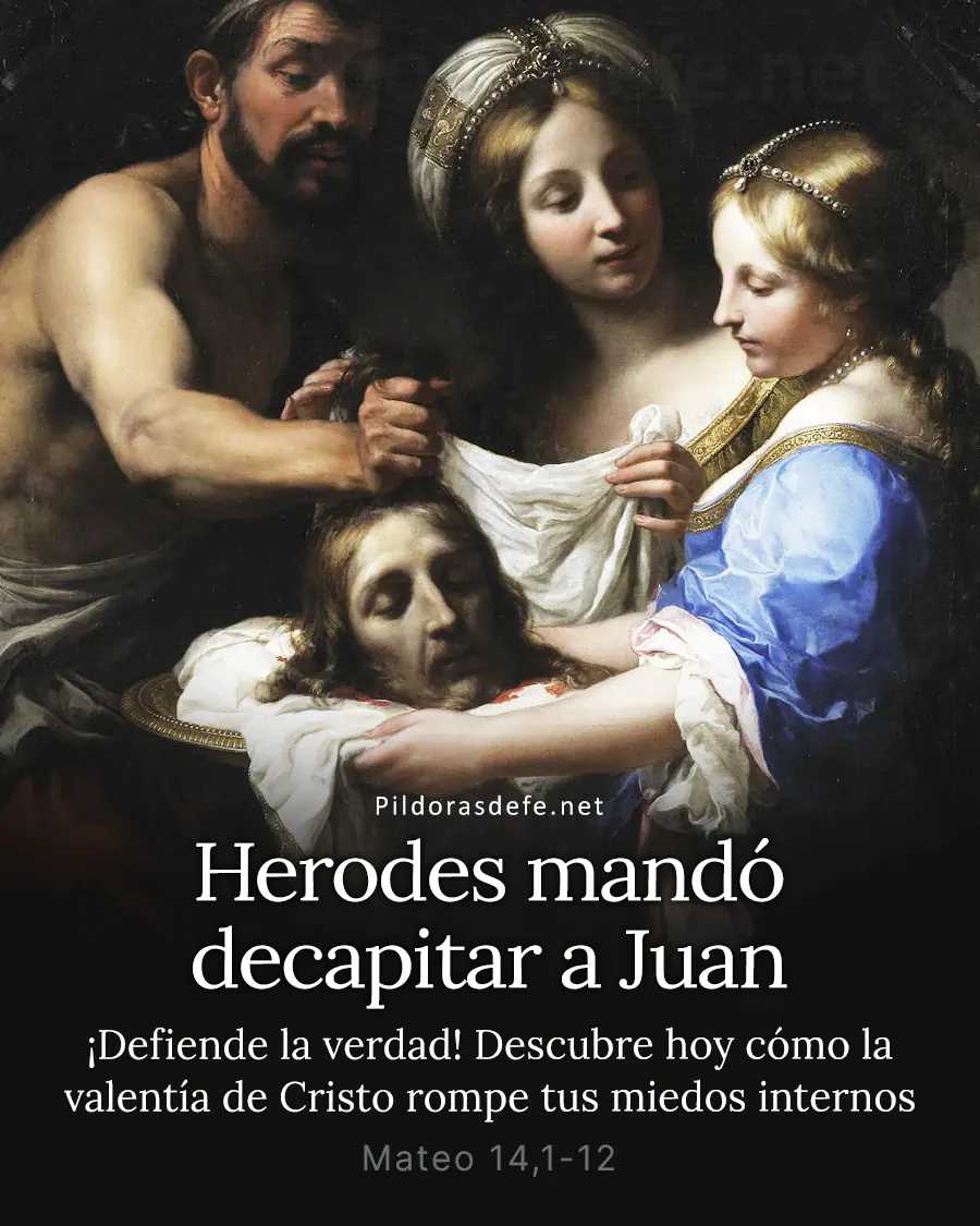 Evangelio de hoy Sabado Mateo 14 1 12 Herodes mando decapitar a Juan Evangelio de hoy Sábado, Mateo 14,1-12: Herodes mandó decapitar a Juan