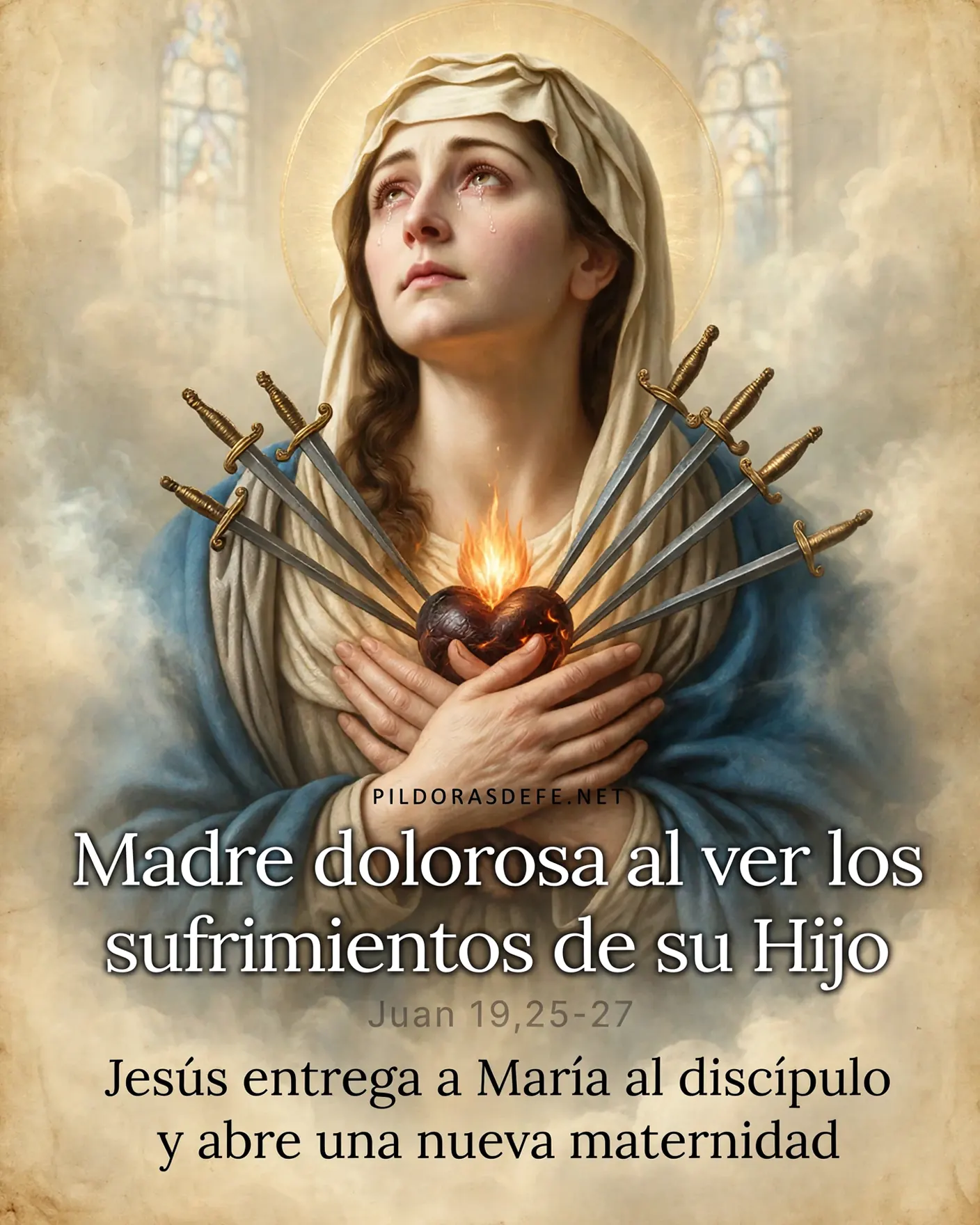 Evangelio de hoy martes Juan 19 25 27 Nuestra Senora Virgen Dolorosa Evangelio de hoy martes, Juan 19,25-27: Madre traspasada por el dolor al ver los sufrimientos de su Hijo
