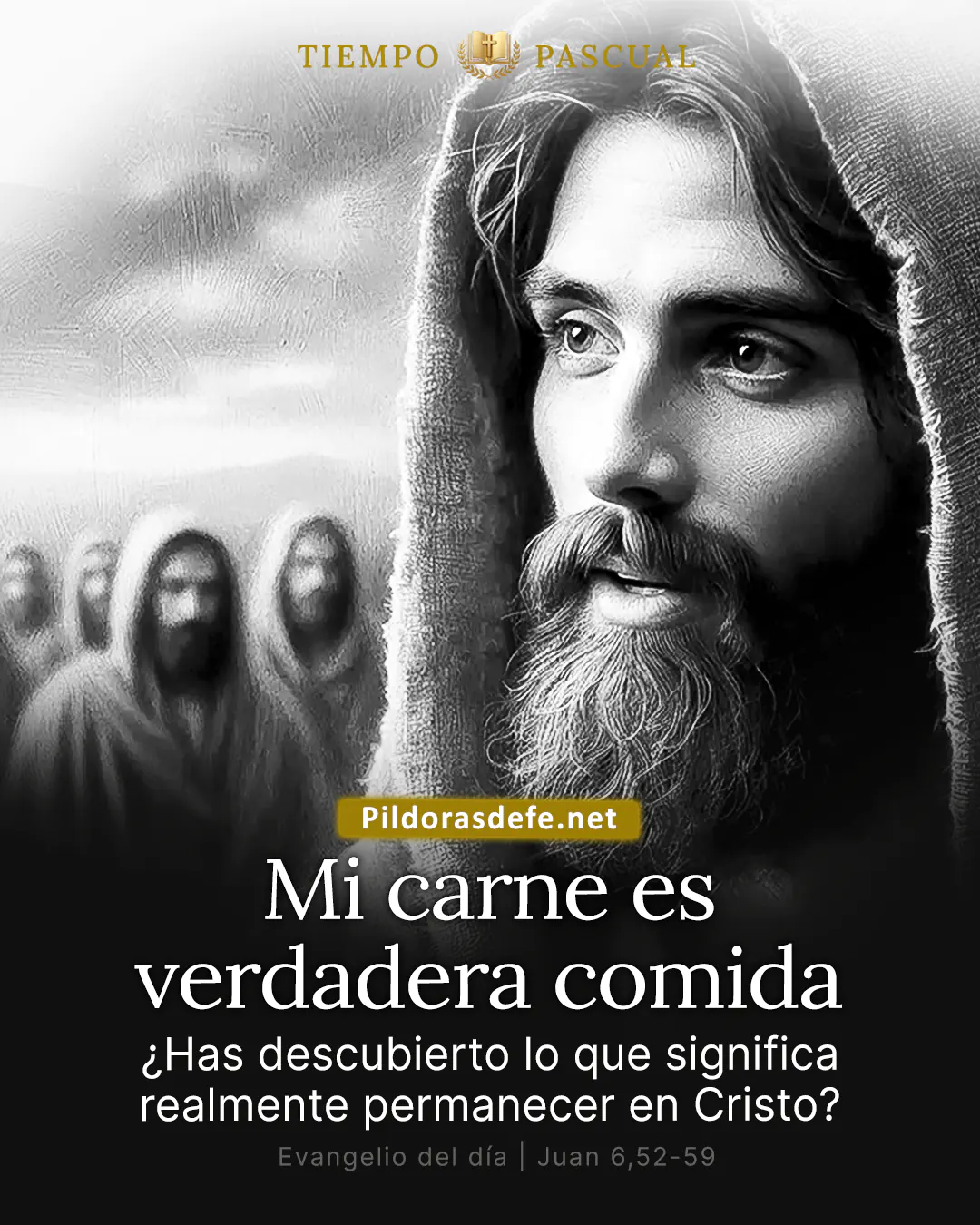 Mi carne es verdadera comida, y mi sangre es verdadera bebida (Cf. Juan 6,52-59