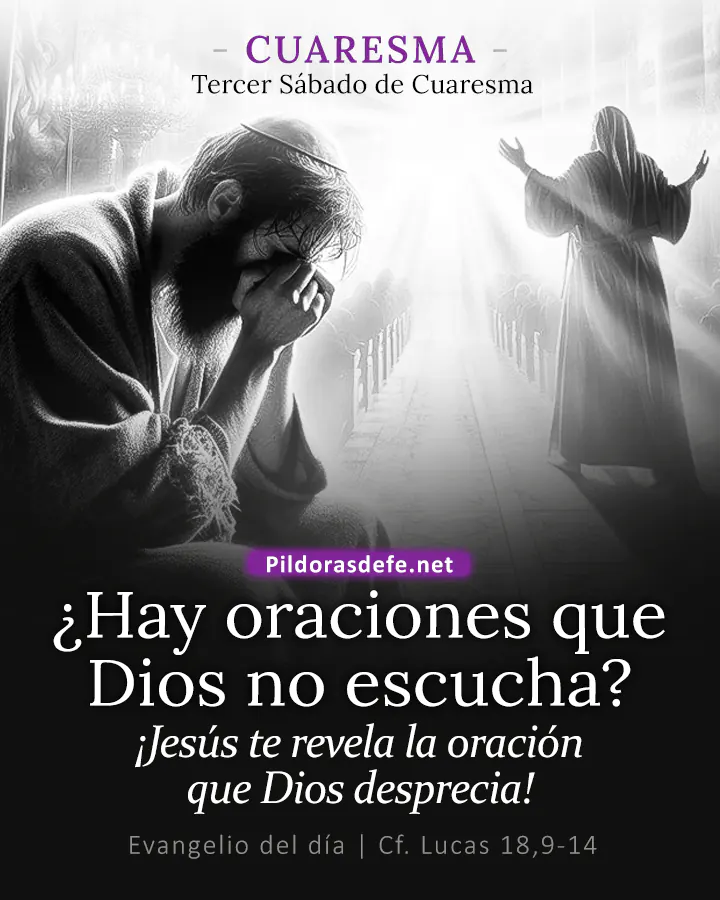 Evangelio del día Lucas 18,9-14: El recaudador de impuestos se fue a casa justificado, no el fariseo