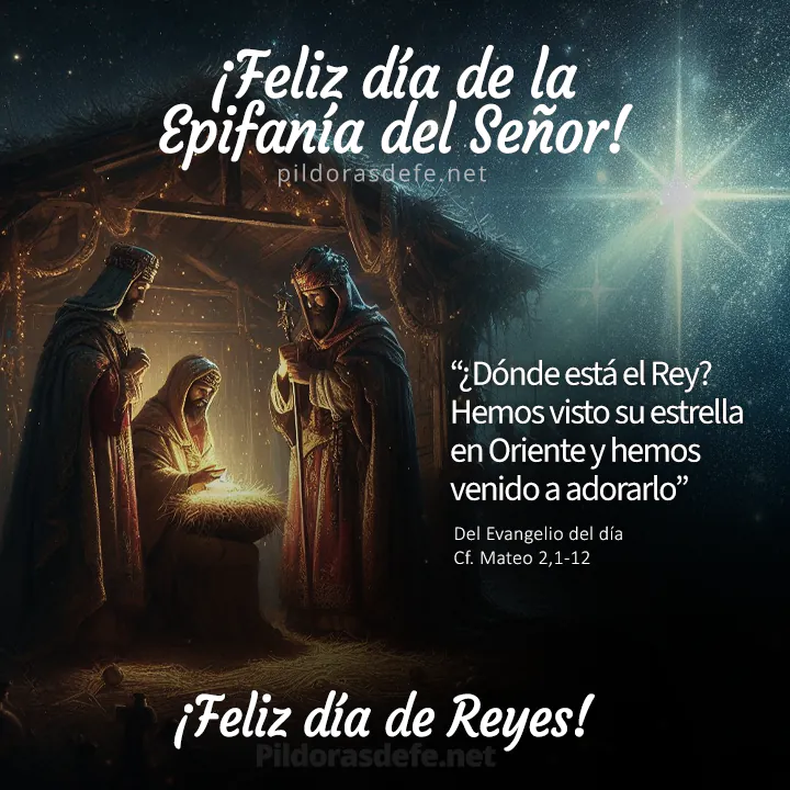 ¡Feliz Día de Reyes! ¡Feliz Día de la Epifanía del Señor! El Niño Jesús Recibe a los Reyes Magos