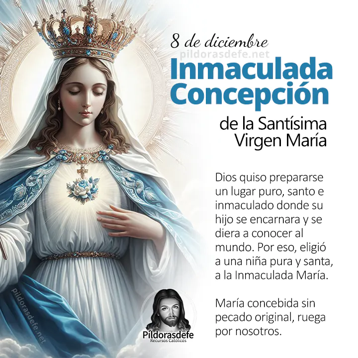 Feliz día de la Inmaculada Concepción de la Santísima Virgen María