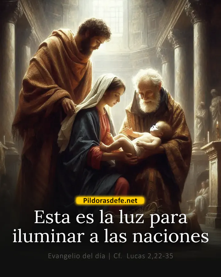 Evangelio de hoy, Lucas 2,22-35: Esta es la luz para iluminar a las naciones