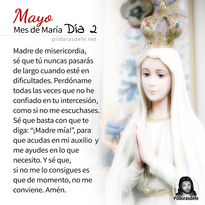 Oración a la Santísima Virgen María para el día 2 de mayo, mes de María