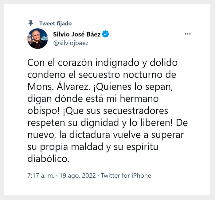 Obispo Silvio José Báez expresa indignado su dolor sobre secuestro del Monseñor Álvarez por parte de la Policía de Daniel Ortega en Nicaragua