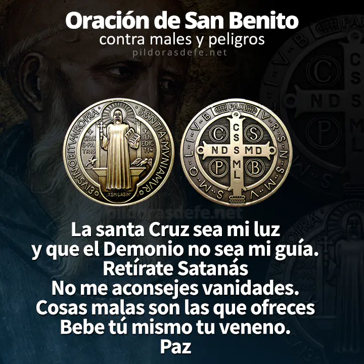 Oración de San Benito contra males, peligros y la influencia del demonio