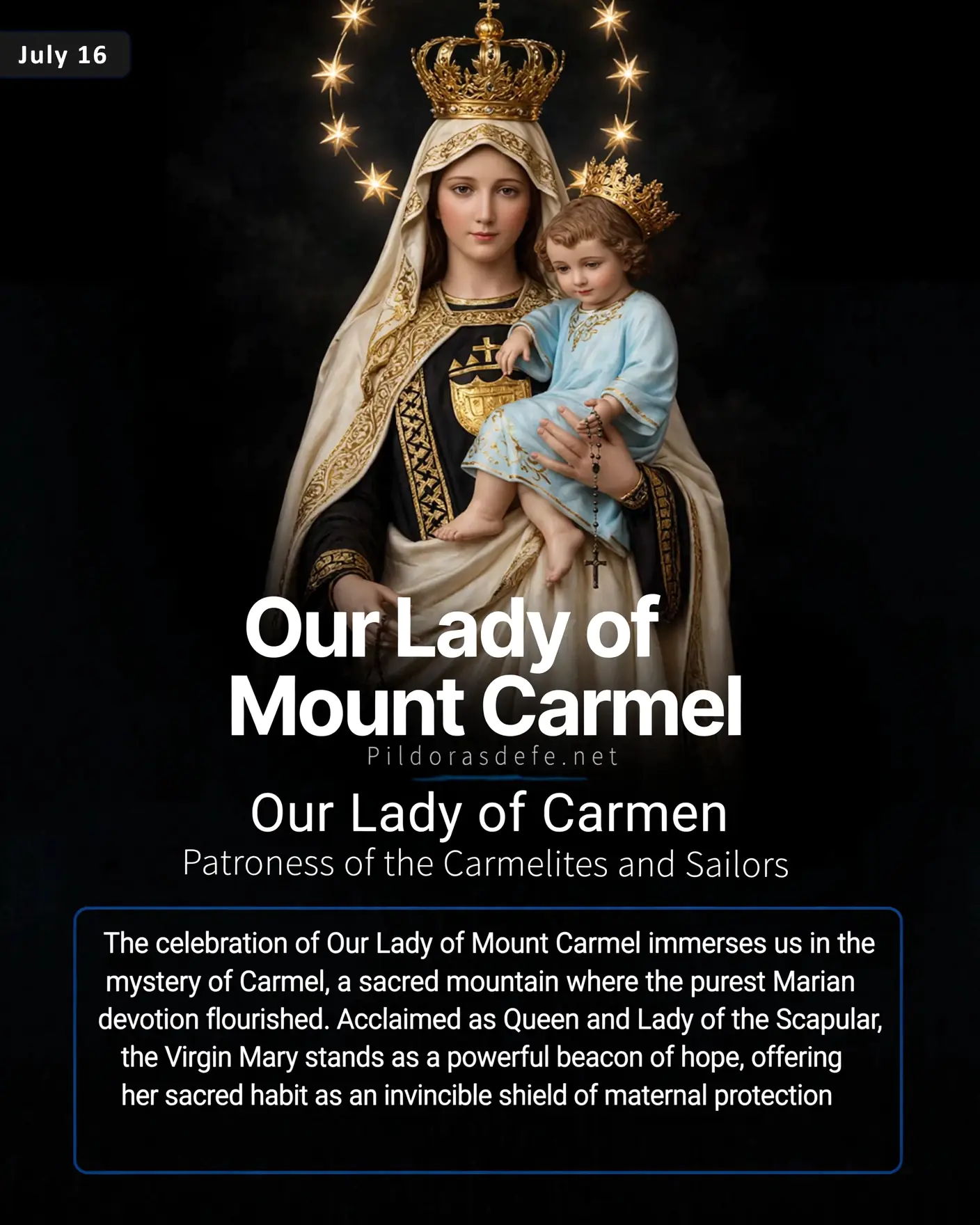 Our Lady of Mount Carmel Virgin patroness of the Carmelites