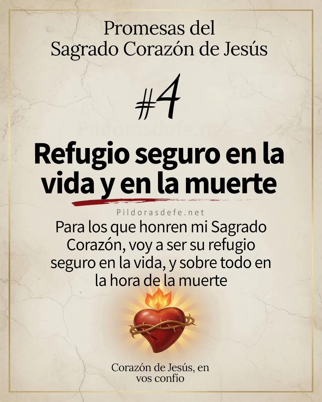 Promesa del Sagrado Corazón de Jesús #4: Voy a ser su refugio seguro en la vida, y sobre todo en la hora de la muerte.