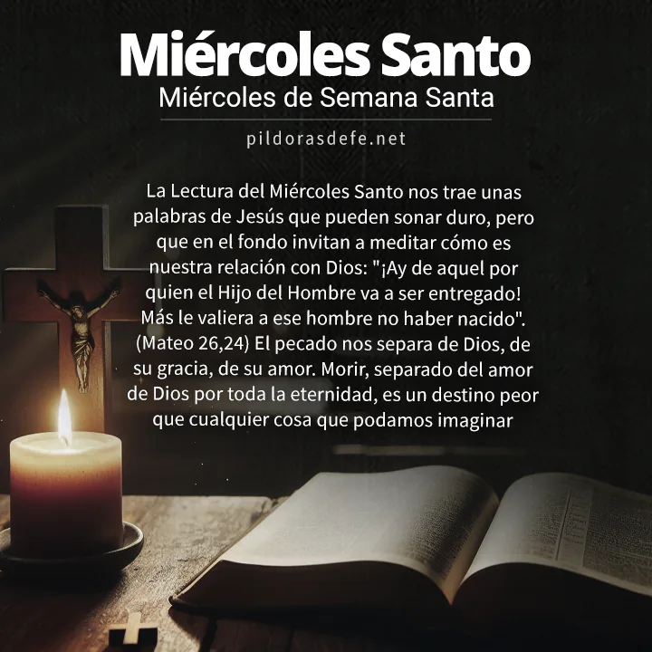 Reflexión y oración para el Miércoles Santo, Miércoles de Semana Santa