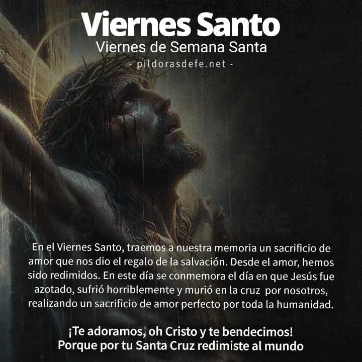 Reflexión y oración para el Viernes Santo, Viernes de Semana Santa