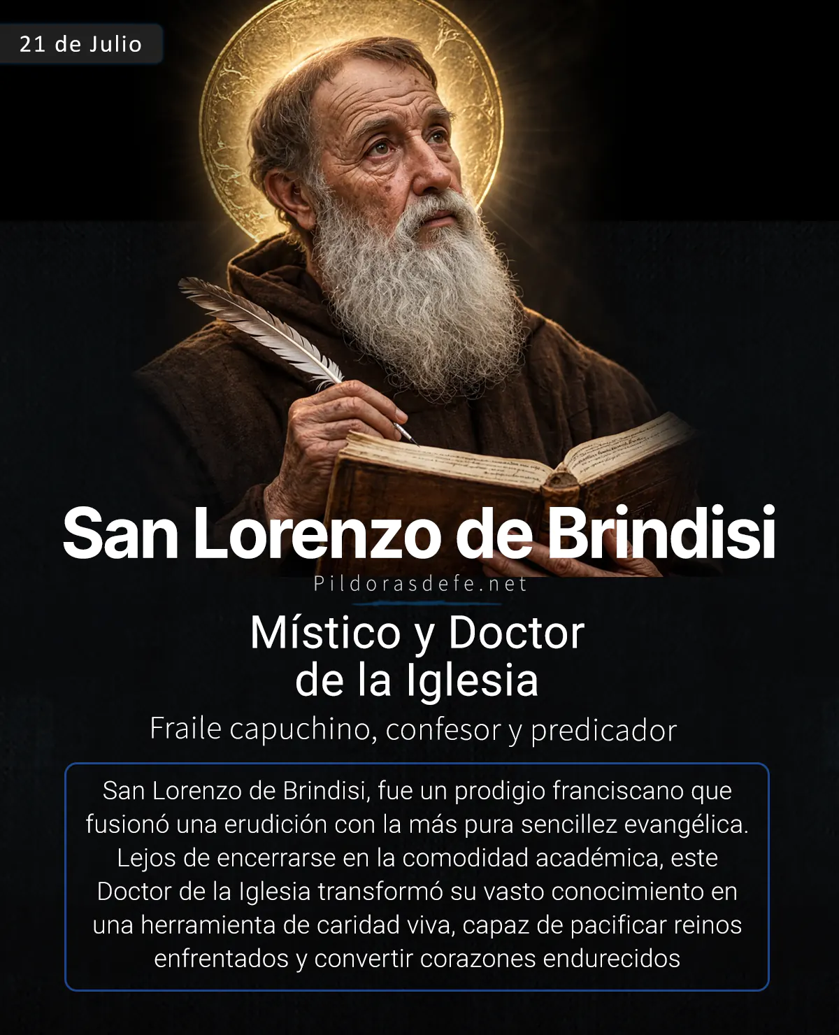 San Lorenzo de Brindisi Santoral de la iglesia San Lorenzo de Brindisi, Místico: Doctor de la Iglesia