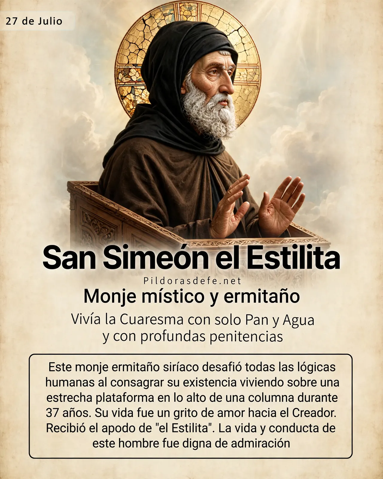 San Simeón el Estilita, Monje místico y ermitaño