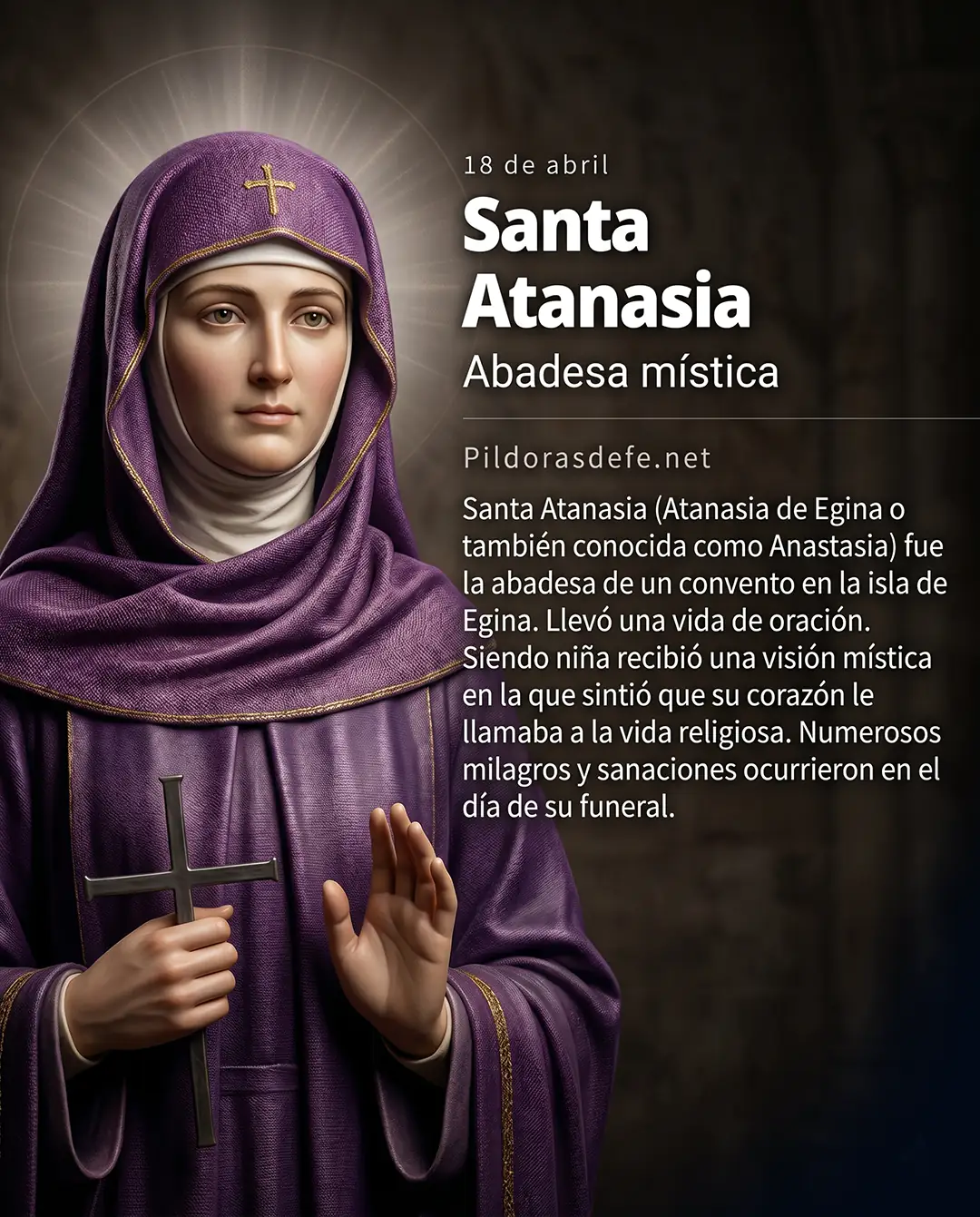 Santa Atanasia (Atanasia de Egina o Anastasia) Abadesa y mística