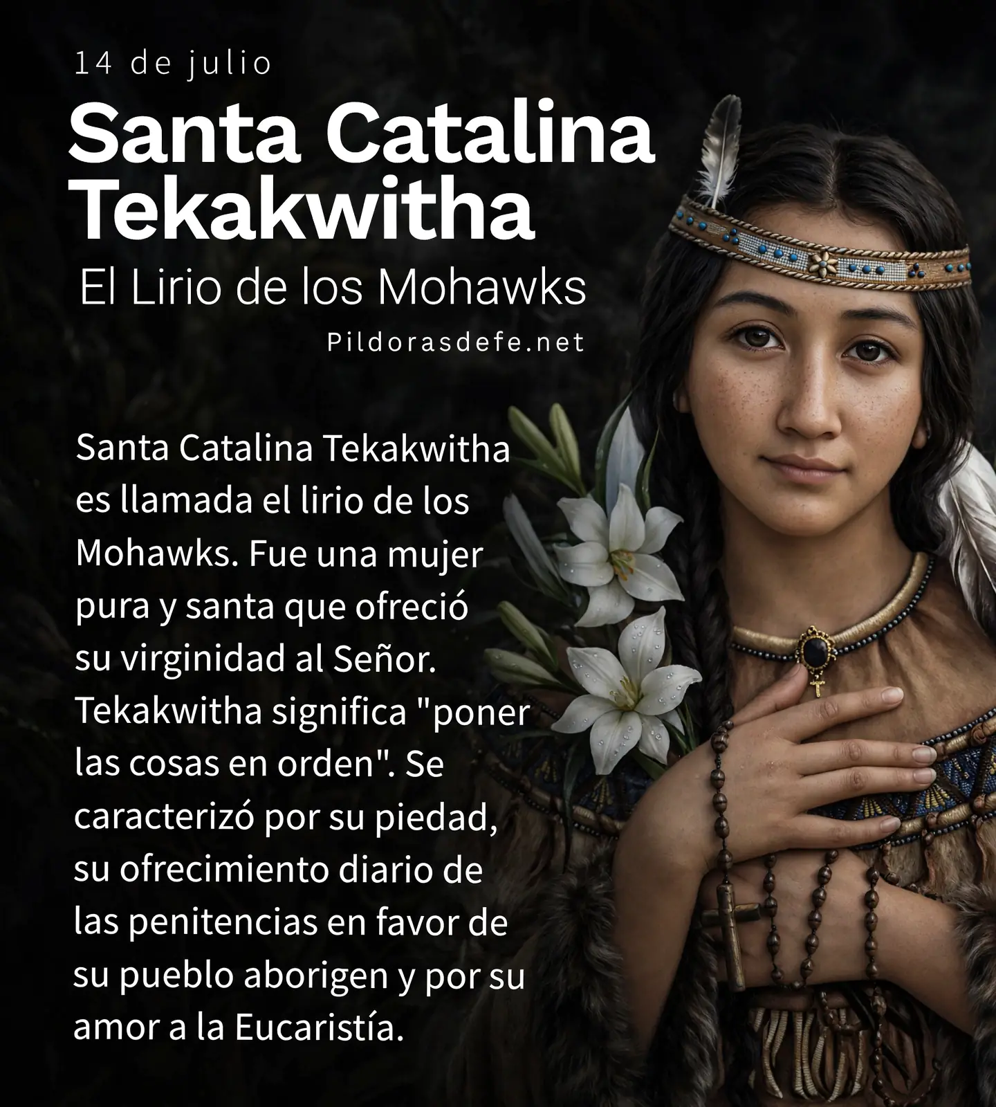 Santa Catalina Tekakwitha Virgen Indigena iroquesa Lirio de los Mohawks Santa Catalina Tekakwitha, patrona de la naturaleza