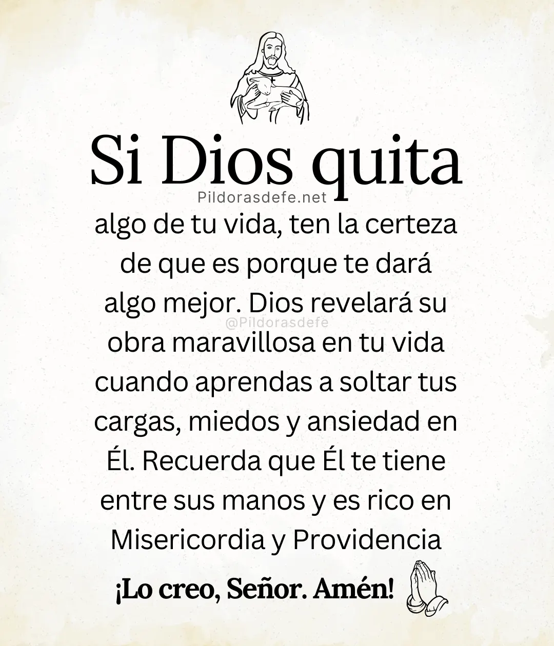 Cuando Dios quita algo de tu vida es porque te dará algo mejor