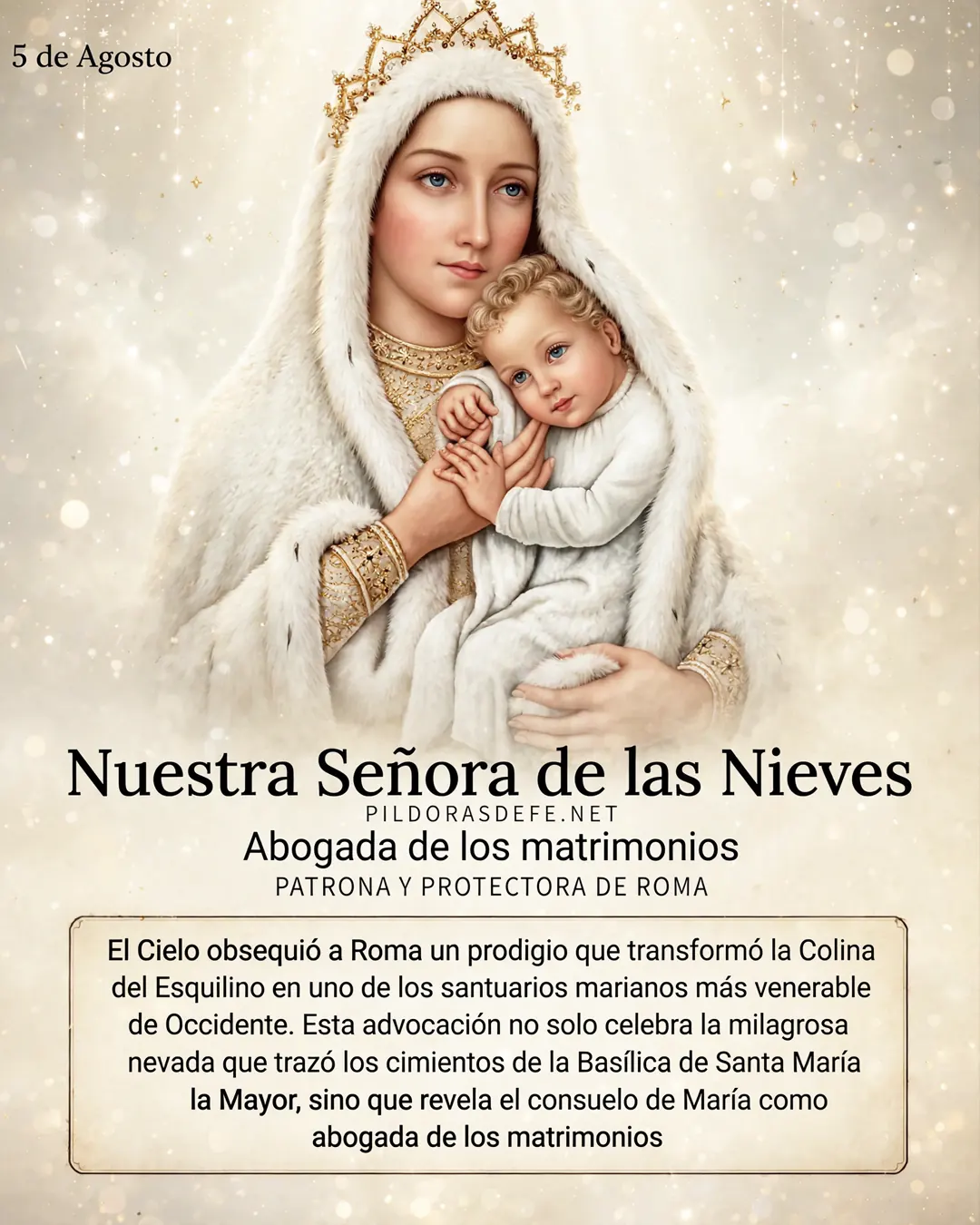 Virgen de las Nieves patrona de Roma y matrimonios La Virgen de las Nieves, Abogada de los matrimonios y patrona de Roma