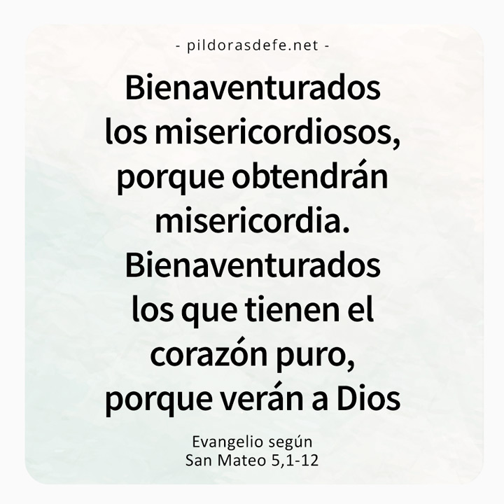 Cita bíblica del Evangelio de hoy (Mateo 5,1-12): Bienaventurados los de corazón puro