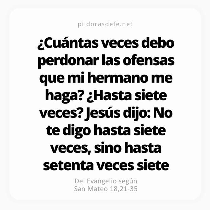 Cita bíblica Evangelio de hoy (Mateo 18,21-35): Perdonar hasta setenta veces siete