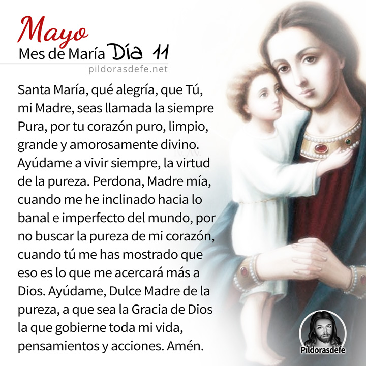 Oración a la Santísima Virgen María, para el día 11 de Mayo, mes de María
