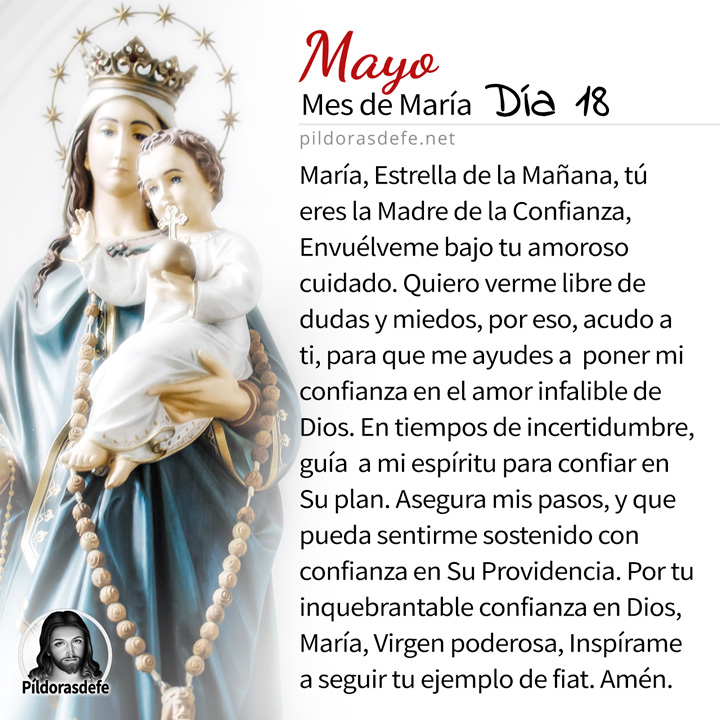 Oración a la Santísima Virgen María, para el día 18 de Mayo, mes de María