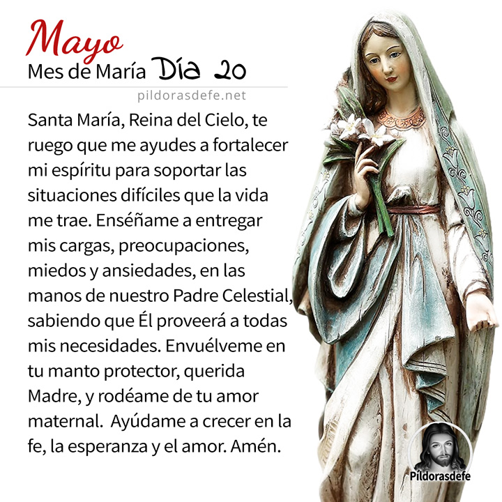 Oración a la Santísima Virgen María, para el día 20 de Mayo, mes de María