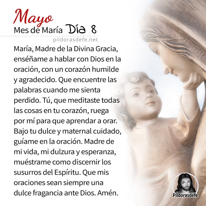 Oración a la Santísima Virgen María, para el día 8 de Mayo, mes de María