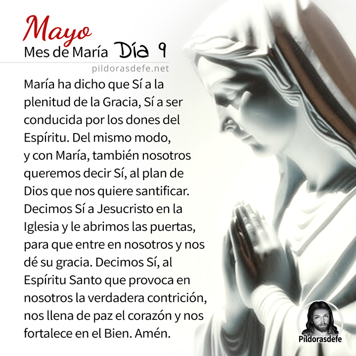 Oración a la Santísima Virgen María, para el día 9 de Mayo, mes de María