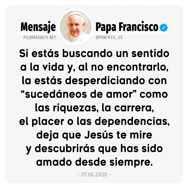 Reflexión de hoy 28 de junio por el Papa Francisco