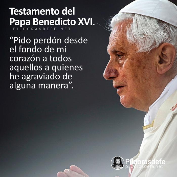 Testamento Benedicto XVI. Mensaje del Papa Emérito 02