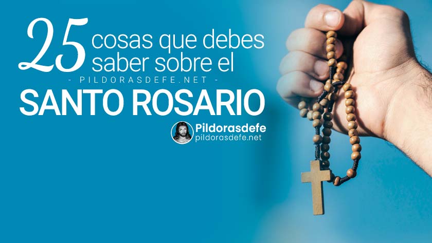 cosas que debes saber sobre el rezo del santo rosario rezar el rosario