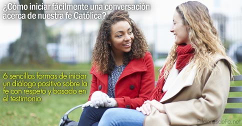 iniciar conversacion fe catolica