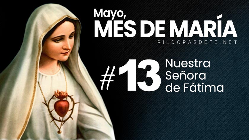 mayo mes de maria dia  nuestra senora de fatima virgen del rosario