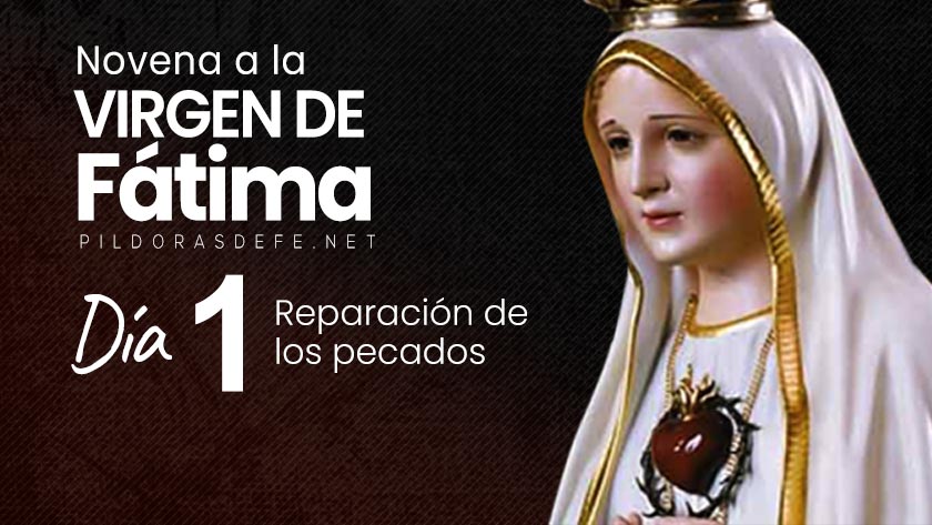 novena virgen de fatima dia  reparacion pecados nuestra senora