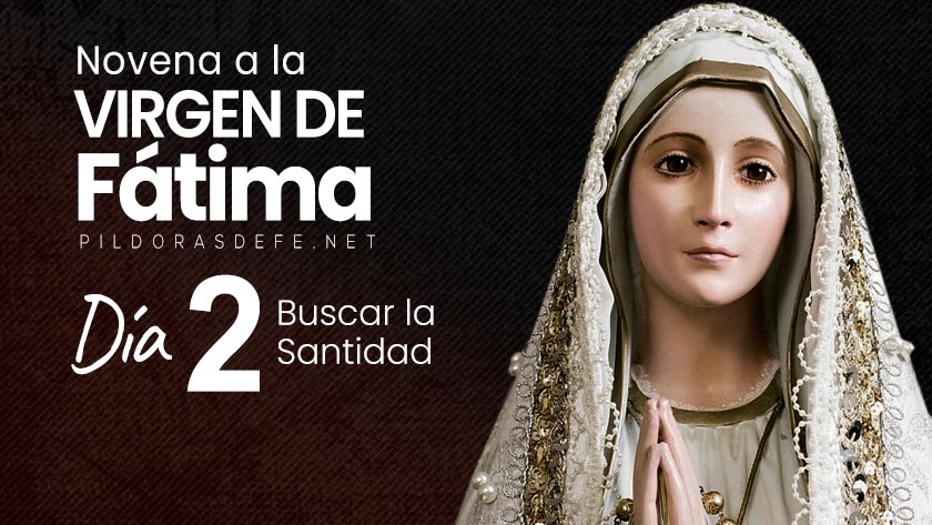 novena virgen de fatima dia  nuestra senora buscar la santidad