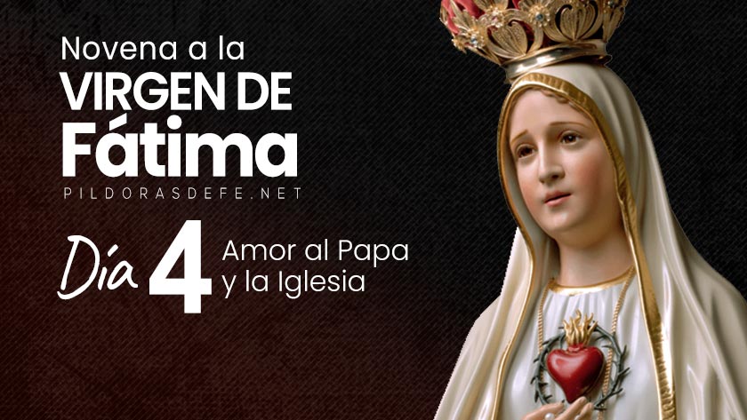 novena virgen de fatima dia  amor al papa iglesia