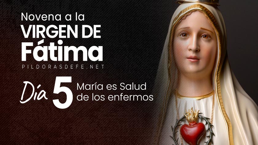 novena virgen de fatima dia  maria es salud de los enfermos