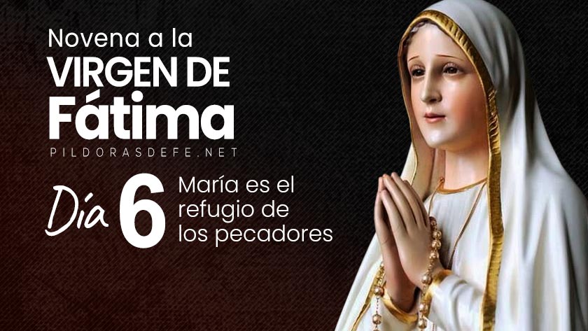 novena virgen de fatima dia  maria es refugio de los pecadores