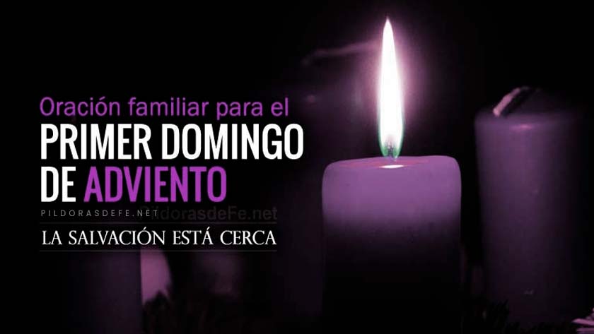 oracion-para-el-primer-domingo-de-adviento-oracion-para-rezar-en-familia.jpg