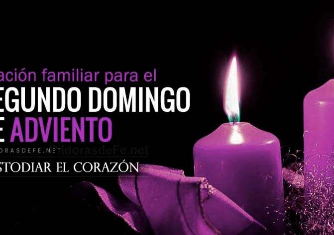 Oración para el segundo Domingo de Adviento: Custodiar el corazón Oración para el segundo Domingo de Adviento: Custodiar el corazón