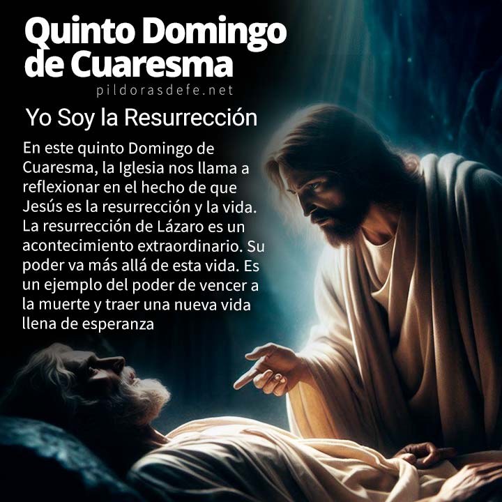 oracion para quinto domingo de cuaresma resurrecion y vida