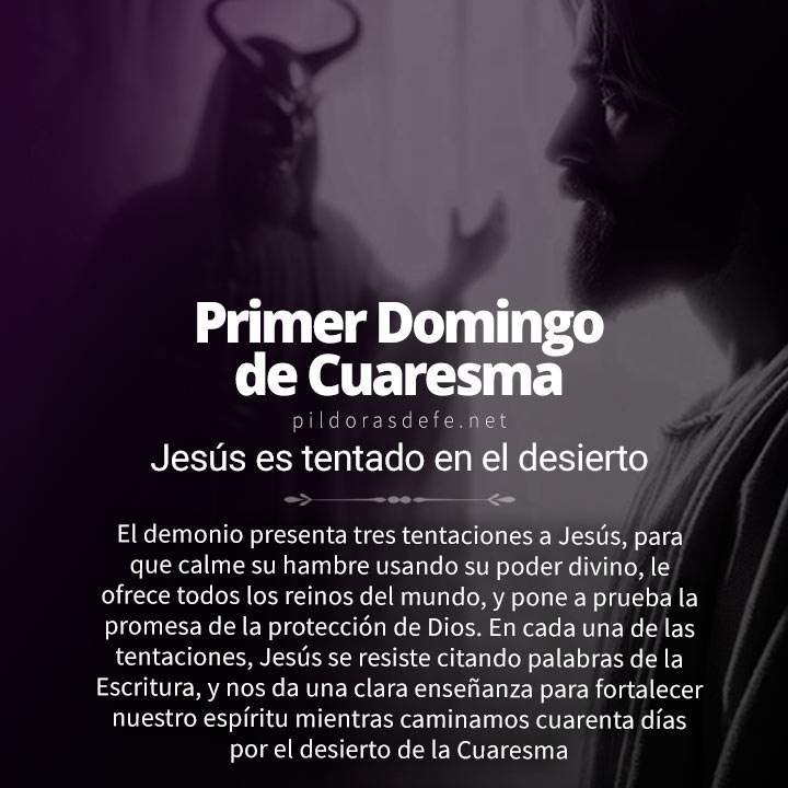 Oración para el Primer Domingo de Cuaresma: Las tentaciones de Jesús en el desierto